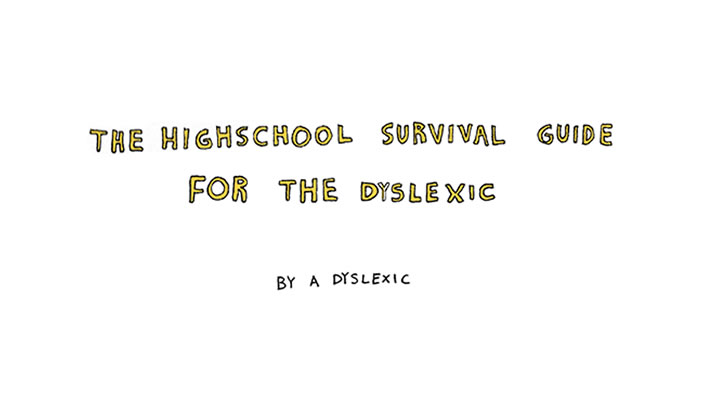 The Dyslexic Student's Survival Guide