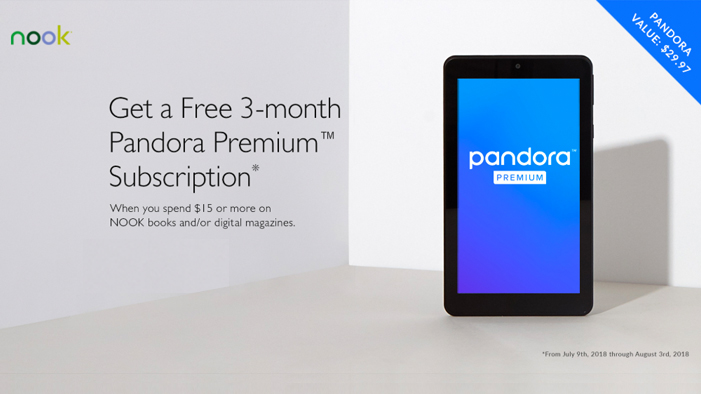 Spend $15 on NOOK Books and/or Digital Magazines & Get a FREE 3-Month Pandora Premium Subscription!