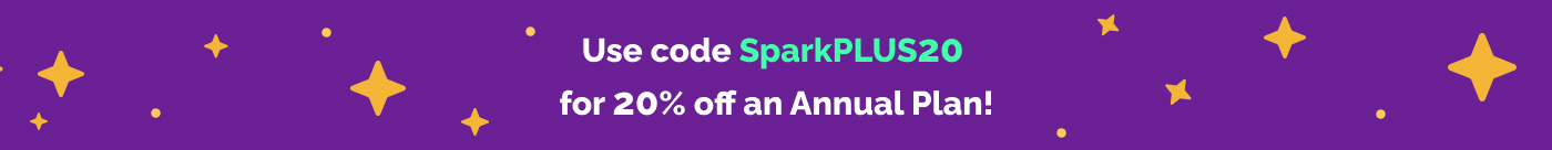 Use code SparkPLUS20 for 20% off an annual plan!