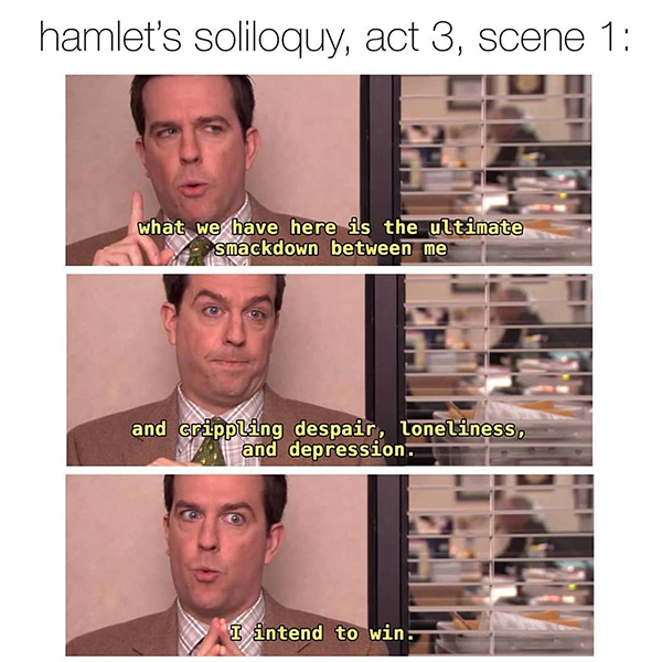 Hamlet The Office To nard or not to nard, that is the question: Memes